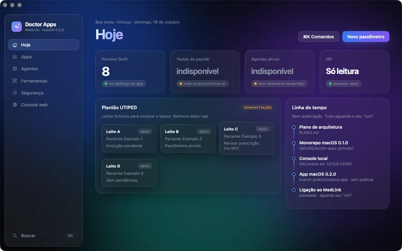 Doctor Apps no Mac: painel Hoje com cartões de status, plantão em demonstração com leitos fictícios e linha do tempo